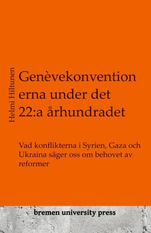 Genèvekonventionerna under det 22:a århundradet