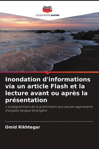 Inondation d'informations via un article Flash et la lecture avant ou après la présentation