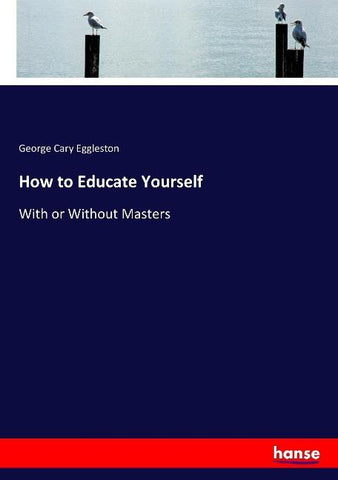 How to Educate Yourself