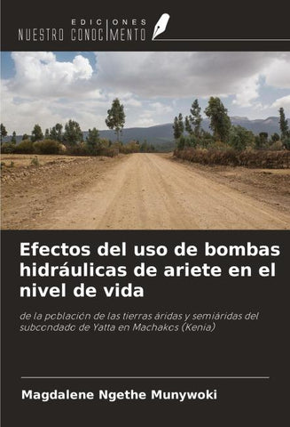 Efectos del uso de bombas hidráulicas de ariete en el nivel de vida