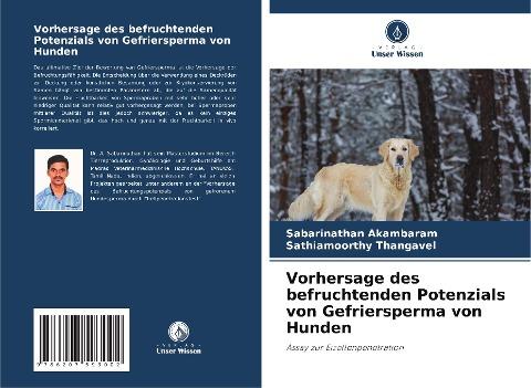 Vorhersage des befruchtenden Potenzials von Gefriersperma von Hunden