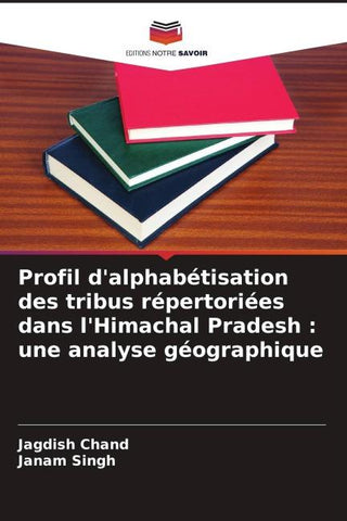 Profil d'alphabétisation des tribus répertoriées dans l'Himachal Pradesh : une analyse géographique