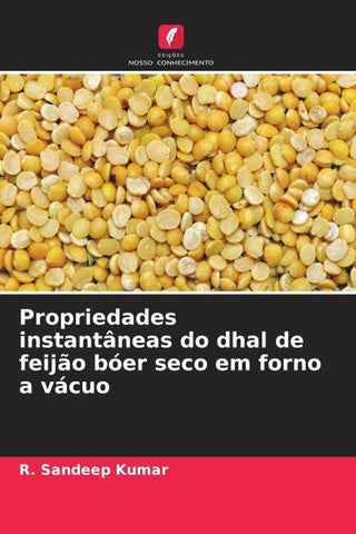 Propriedades instantâneas do dhal de feijão bóer seco em forno a vácuo