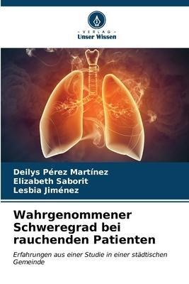 Wahrgenommener Schweregrad bei rauchenden Patienten
