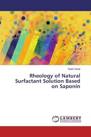 Rheology of Natural Surfactant Solution Based on Saponin