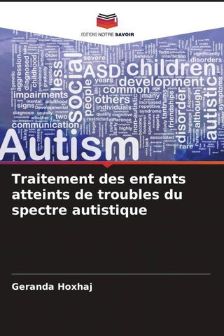 Traitement des enfants atteints de troubles du spectre autistique