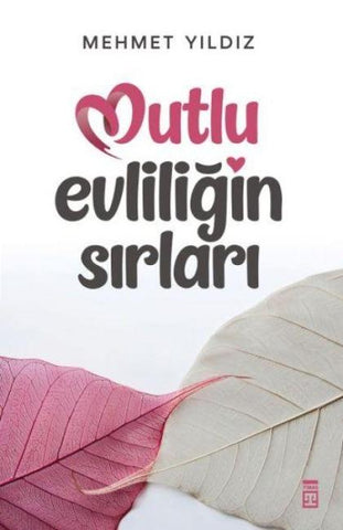 Mutlu Evliligin Sirlari