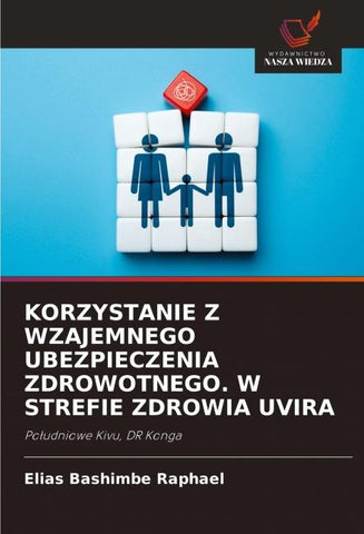 KORZYSTANIE Z WZAJEMNEGO UBEZPIECZENIA ZDROWOTNEGO. W STREFIE ZDROWIA UVIRA