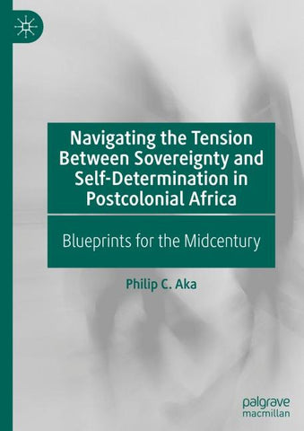 Navigating the Tension Between Sovereignty and Self-Determination in Postcolonial Africa