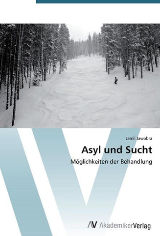 Asyl und Sucht