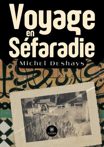 Voyage en Séfaradie