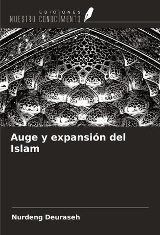 Auge y expansión del Islam
