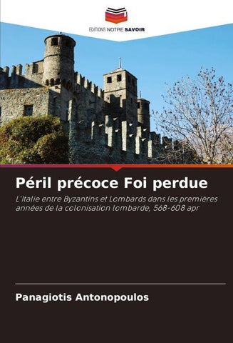 Péril précoce Foi perdue
