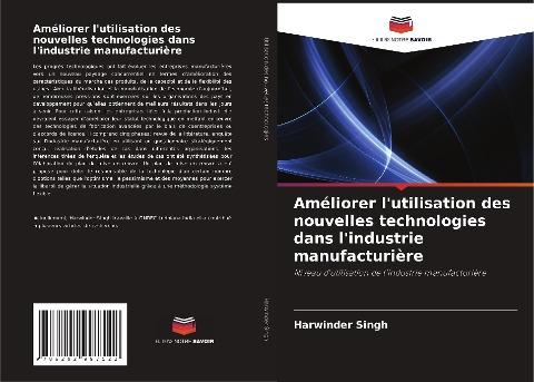 Améliorer l'utilisation des nouvelles technologies dans l'industrie manufacturière