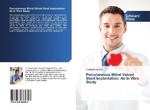 Percutaneous Mitral Valved Stent Implantation: An In Vitro Study