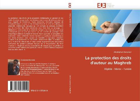 La protection des droits d''auteur au Maghreb