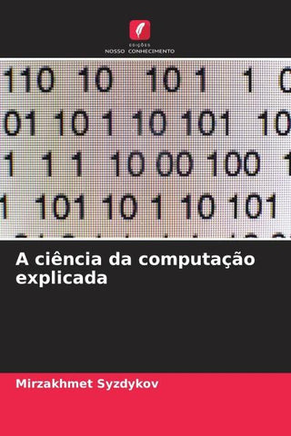 A ciência da computação explicada