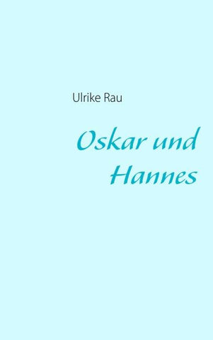 Oskar und Hannes