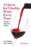A Quest for Quality Wine, Every Time.