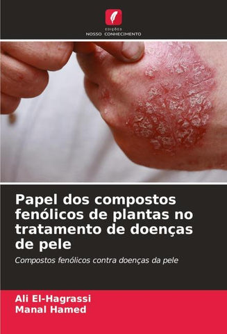 Papel dos compostos fenólicos de plantas no tratamento de doenças de pele