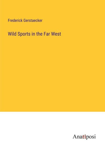 Wild Sports in the Far West