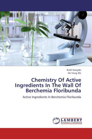 Chemistry Of Active Ingredients In The Wall Of Berchemia Floribunda