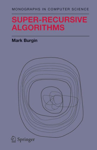Super-Recursive Algorithms