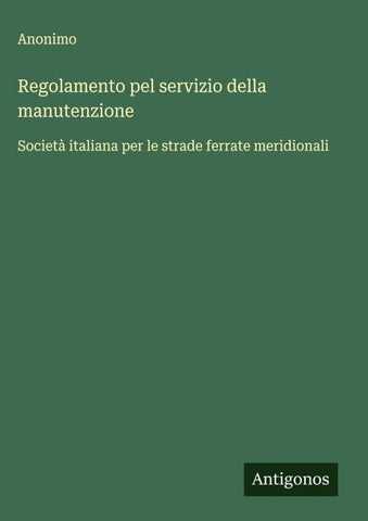 Regolamento pel servizio della manutenzione