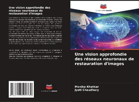 Une vision approfondie des réseaux neuronaux de restauration d'images