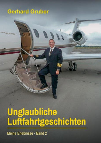 Unglaubliche Luftfahrtgeschichten, Band 2