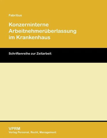 Konzerninterne Arbeitnehmerüberlassung im Krankenhaus