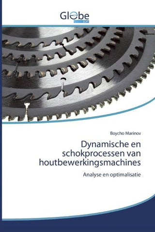 Dynamische en schokprocessen van houtbewerkingsmachines