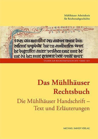 Das Mühlhäuser Rechtsbuch Band 1