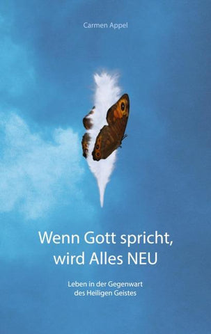 Wenn Gott spricht, wird Alles NEU