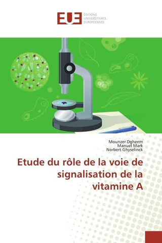 Etude du rôle de la voie de signalisation de la vitamine A
