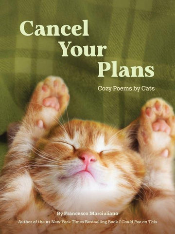 Cancel Your Plans