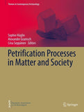 Petrification Processes in Matter and Society