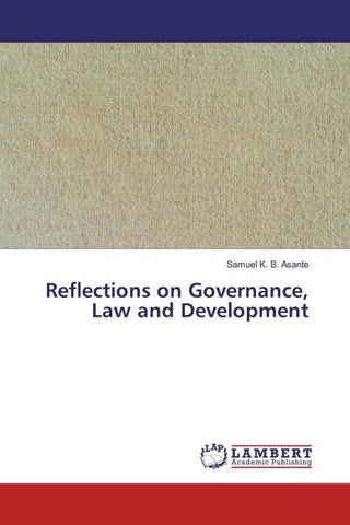 Reflections on Governance, Law and Development