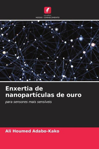 Enxertia de nanopartículas de ouro