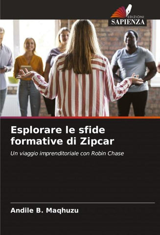 Esplorare le sfide formative di Zipcar