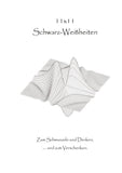 11 x 11 Schwarz-Weißheiten