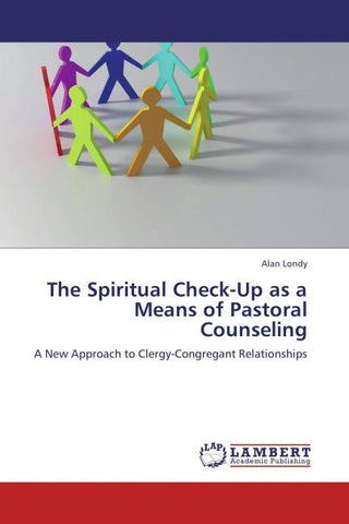The Spiritual Check-Up as a Means of Pastoral Counseling