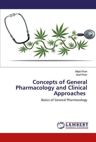 Concepts of General Pharmacology and Clinical Approaches