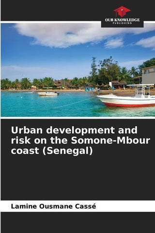 Urban development and risk on the Somone-Mbour coast (Senegal)