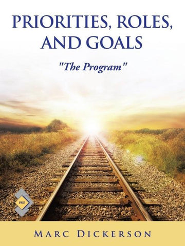 Priorities, Roles, and Goals