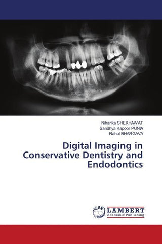 Digital Imaging in Conservative Dentistry and Endodontics