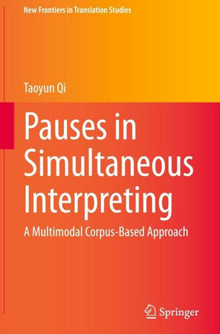 Pauses in Simultaneous Interpreting