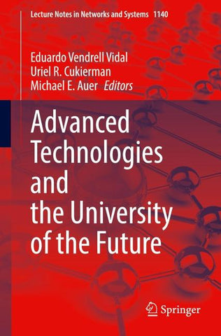 Advanced Technologies and the University of the Future