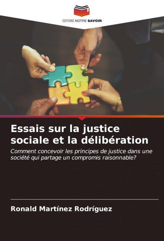 Essais sur la justice sociale et la délibération