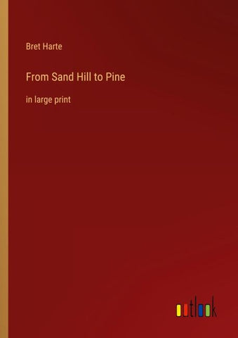 From Sand Hill to Pine